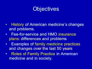 Family Practice and the American Medical System
